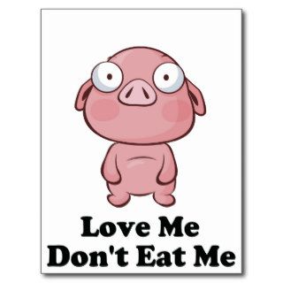 Love Me Don't Eat Me Pig Design Postcard