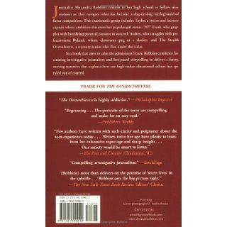 The Overachievers The Secret Lives of Driven Kids (9781401309022) Alexandra Robbins Books