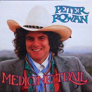 PETER ROWAN   medicine trail FLYING FISH 205 (LP vinyl record) Music