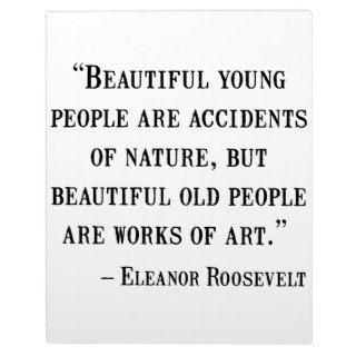 Eleanor Roosevelt Quote Photo Plaques