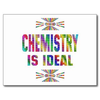 Chemistry is Ideal Post Cards