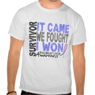 Male Breast Cancer Survivor It Came We Fought Tshirt