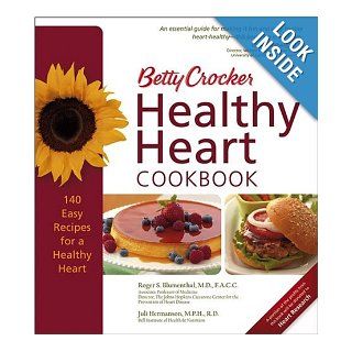 Betty Crocker Healthy Heart Cookbook (Betty Crocker Books) Betty Crocker Editors, Roger S. Blumenthal M.D. F.A.C.C., Juli Hermanson M.P.H. R.D. Books