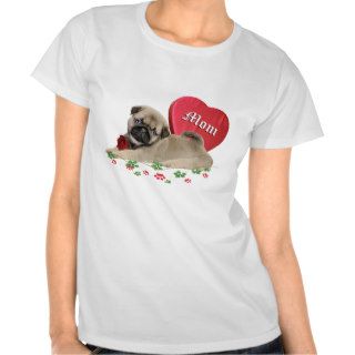 Cute Pug Puppy A Mom's Design Tee Shirt