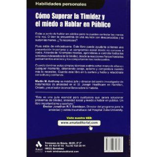 CMO SUPERAR LA TIMIDEZ Y EL MIEDO A HABLAR EN PBLICO01/01/2010 (Spanish Edition) Martin M. Antony 9788497353618 Books