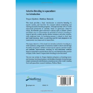 Selective Breeding in Aquaculture an Introduction (Reviews Methods and Technologies in Fish Biology and Fisheries) (Volume 10) (9789400736771) Trygve Gjedrem, Matthew Baranski Books