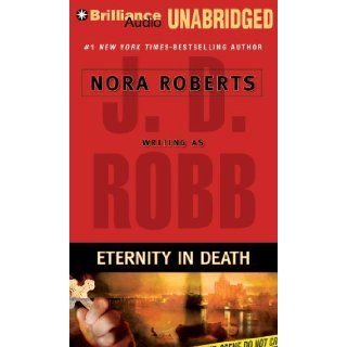 Eternity in Death (In Death Series) J. D. Robb, Susan Ericksen 9781491505908 Books