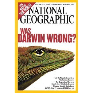 National Geographic Magazine Was Darwin Wrong? (November 2004, Volume 206, Number 5) National Geographic Books