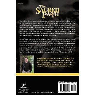 The Sacred Path Rick Cassian 9781449728373 Books