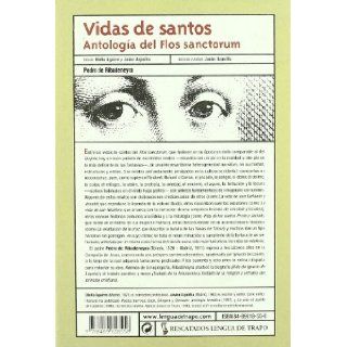 Vida de Santos   Antologia del Flos Sanctorum (Spanish Edition) Pedro de Ribadaneyra 9788489618558 Books