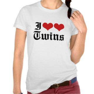 I Love twins T shirt