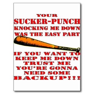 Your Sucker Punch Knocking Me Down Was Easy Part Postcard