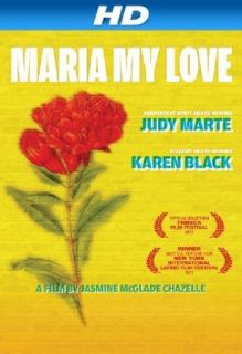 Maria My Love [HD] Judy Marte, Karen Black, Brian Rieger, Lauren Fales  Instant Video