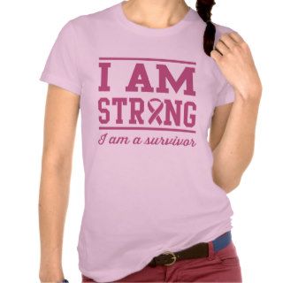 I am strong. I am a survivor Tee Shirts