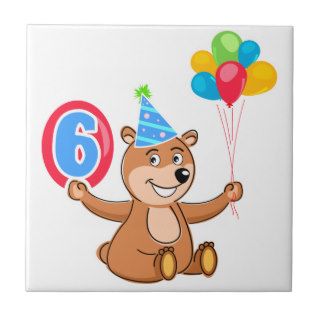 6th Birthday Bear Theme Ceramic Tiles