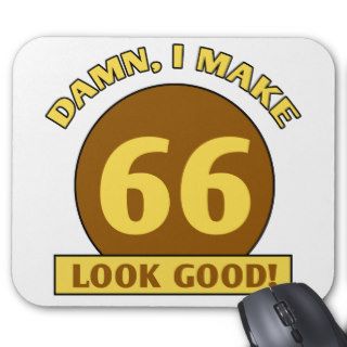 66th Birthday Gag Gifts Mouse Pads