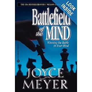 Battlefield of the Mind Winning the Battle in Your Mind Books