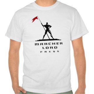 Marcher Lord Press T Shirt
