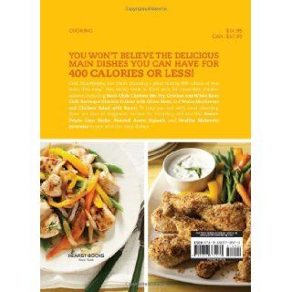 Good Housekeeping 400 Calorie Chicken Easy Mix and Match Recipes for a Skinnier You (Good Housekeeping Cookbooks) Good Housekeeping 9781618370570 Books