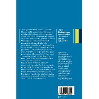 Relazione di coppia e malattia cardiaca Clinica psicologica relazionale in psicocardiologia (Italian Edition) Angelo Compare 9788847023024 Books