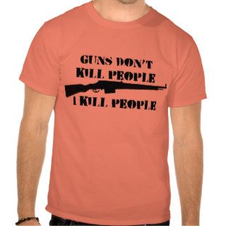 GUNS DON'T KILL t shirt