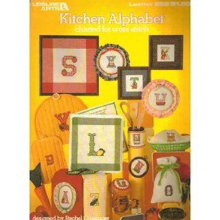 Kitchen Alphabet, Charted for Cross Stitch, Leaflet 252 Rachel Crissinger Books