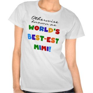 World's Best est Mimi Bright Colors T shirts Gifts