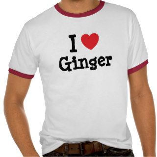 I love Ginger heart T Shirt