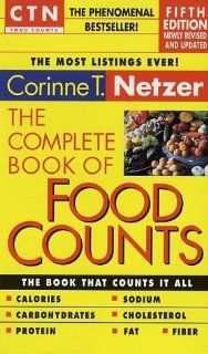 The Complete Book of Food Counts  5th Edition Corinne T. Netzer 9780440225638 Books