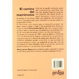 El Camino del Matrimonio (Spanish Edition) Henry James Borys 9788474325447 Books