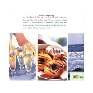The Beach House Cookbook Barbara Scott Goodman, Rita Maas 9780811843089 Books