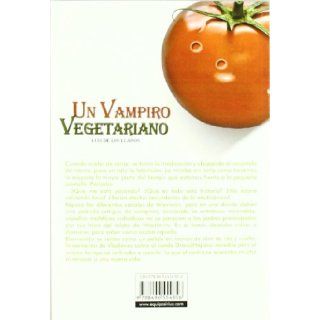 Un vampiro vegetariano Unknown 9788496554856 Books