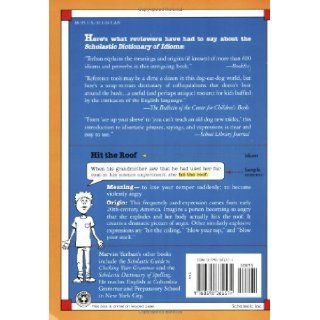 Scholastic Dictionary Of Idioms Marvin Terban 9780590381574 Books