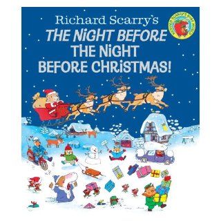 The Night Before the Night Before Christmas (Richard Scarry) Richard Scarry 9780385388047 Books