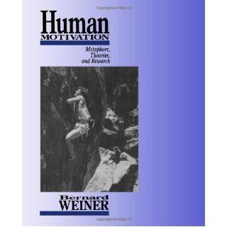 By Bernard Weiner   Human Motivation 2nd (second) Edition Books