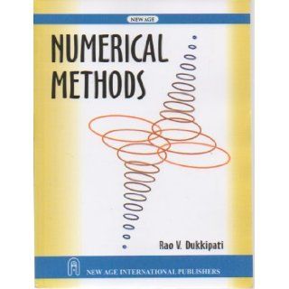 Numerical Methods Rao V. Dukkipati 9788122428131 Books