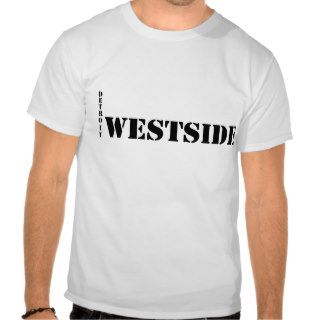 detroit westside t shirts