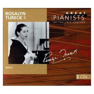 Rosalyn Tureck II Great Pianists of the 20th Century, Vol. 94 Music
