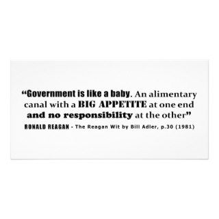 Government Is Like A Baby Ronald Reagan Quote Picture Card