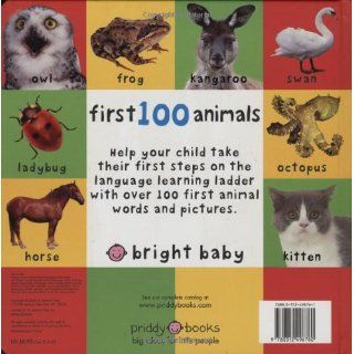 First 100 Animals (First Words) Roger Priddy 9780312496760 Books