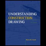 Understanding Construction Drawings   With 22 Sheets