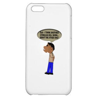 OBAMA   I THINK ANOTHER STIMULUS WILL WORK iPhone 5C CASES