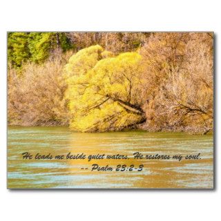 He leads me beside quiet waters, He restores my so Post Card