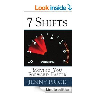7 Shifts Moving You Forward Faster eBook Jenny Price Kindle Store