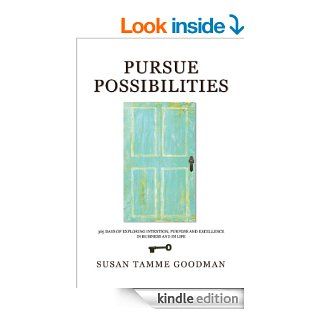 Pursue Possibilities eBook Susan Goodman Kindle Store
