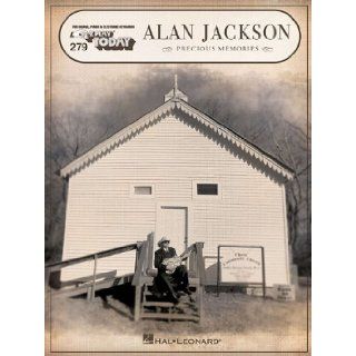 Alan Jackson   Precious Memories E Z Play Today Volume 279 Alan Jackson 9781423427803 Books