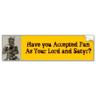 1929 2w, Have you Accepted PanAs Your LordBumper Sticker