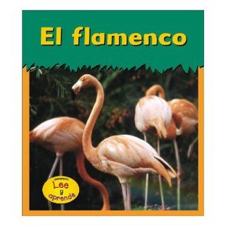 El flamenco (Animales del zoolgico) (Spanish Edition) (9781403406521) Patricia Whitehouse Books