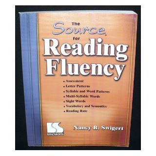 The Source for Reading Fluency Nancy B. Siegert 9780760604458 Books