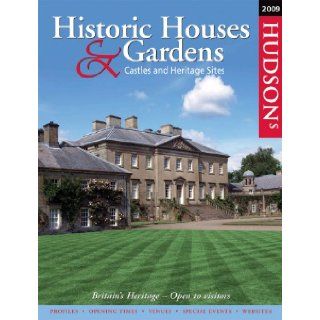 Hudson's Historic Houses & Gardens, 2009 Heritage House Group 9780851018867 Books